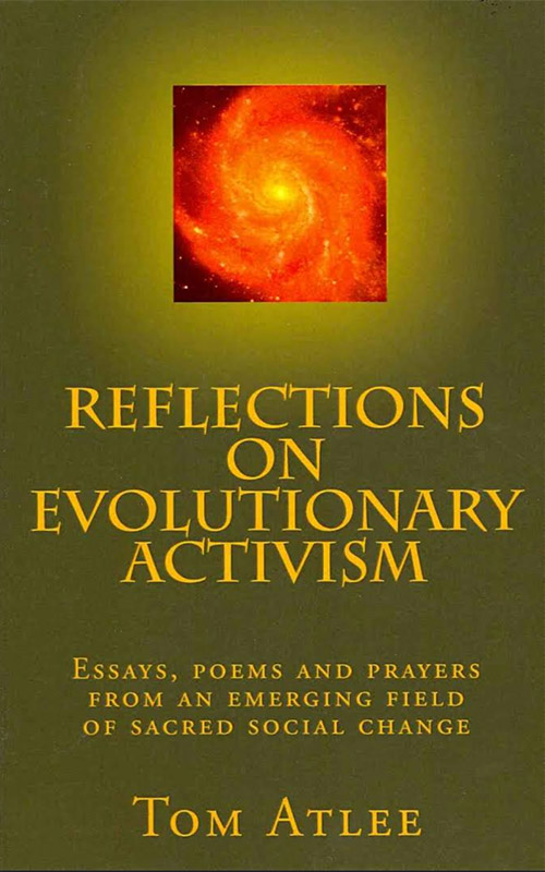 Reflections on Evolutionary Activism